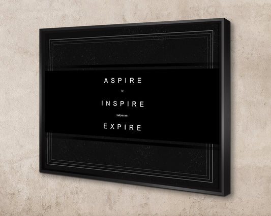 Aspire to Inspire before we Expire Canvas Wall Art