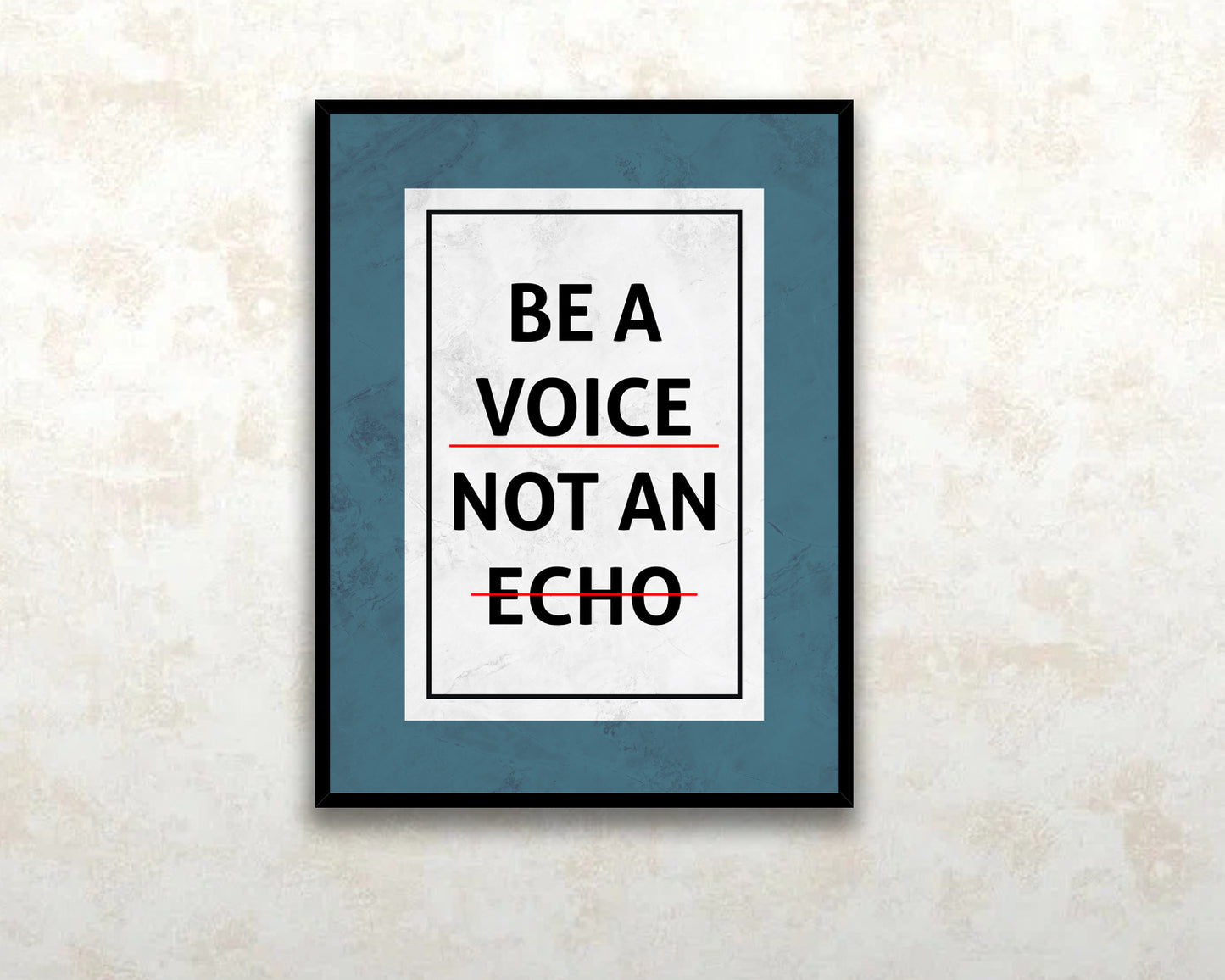 Be a Voice Not an Echo Canvas Wall Art