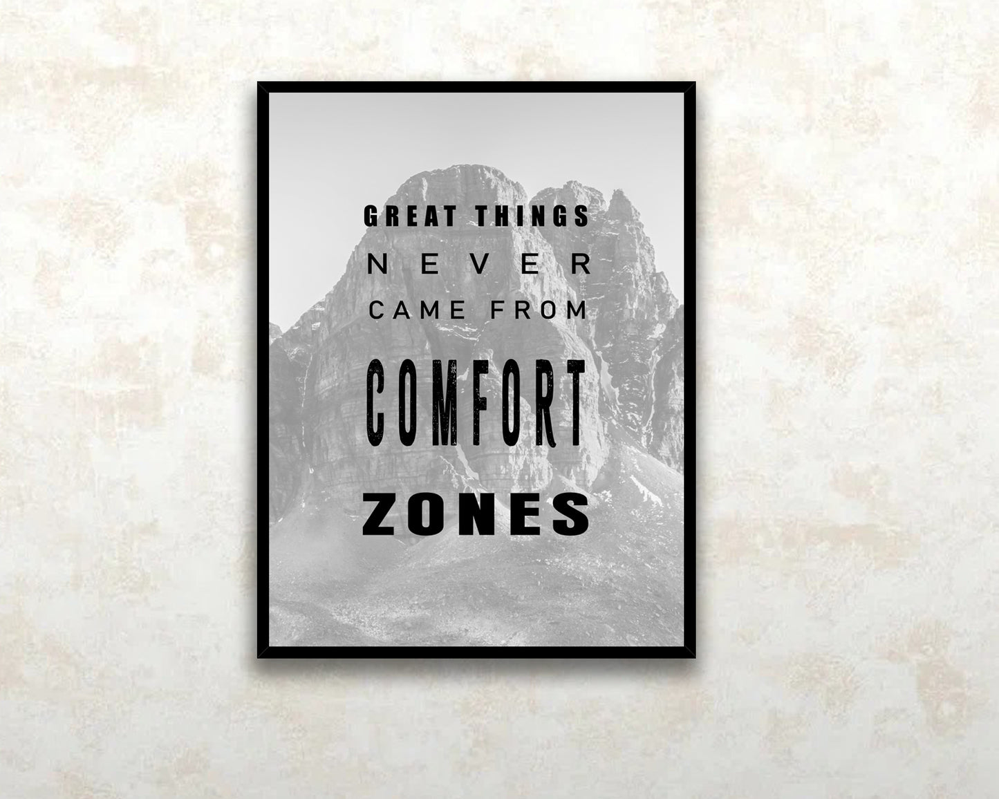 Great things never came from comfort zones Canvas Wall Art
