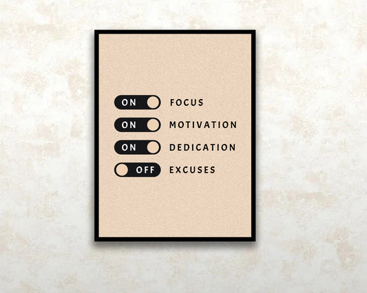 Focus Motivation Dedication Excuses Canvas Wall Art