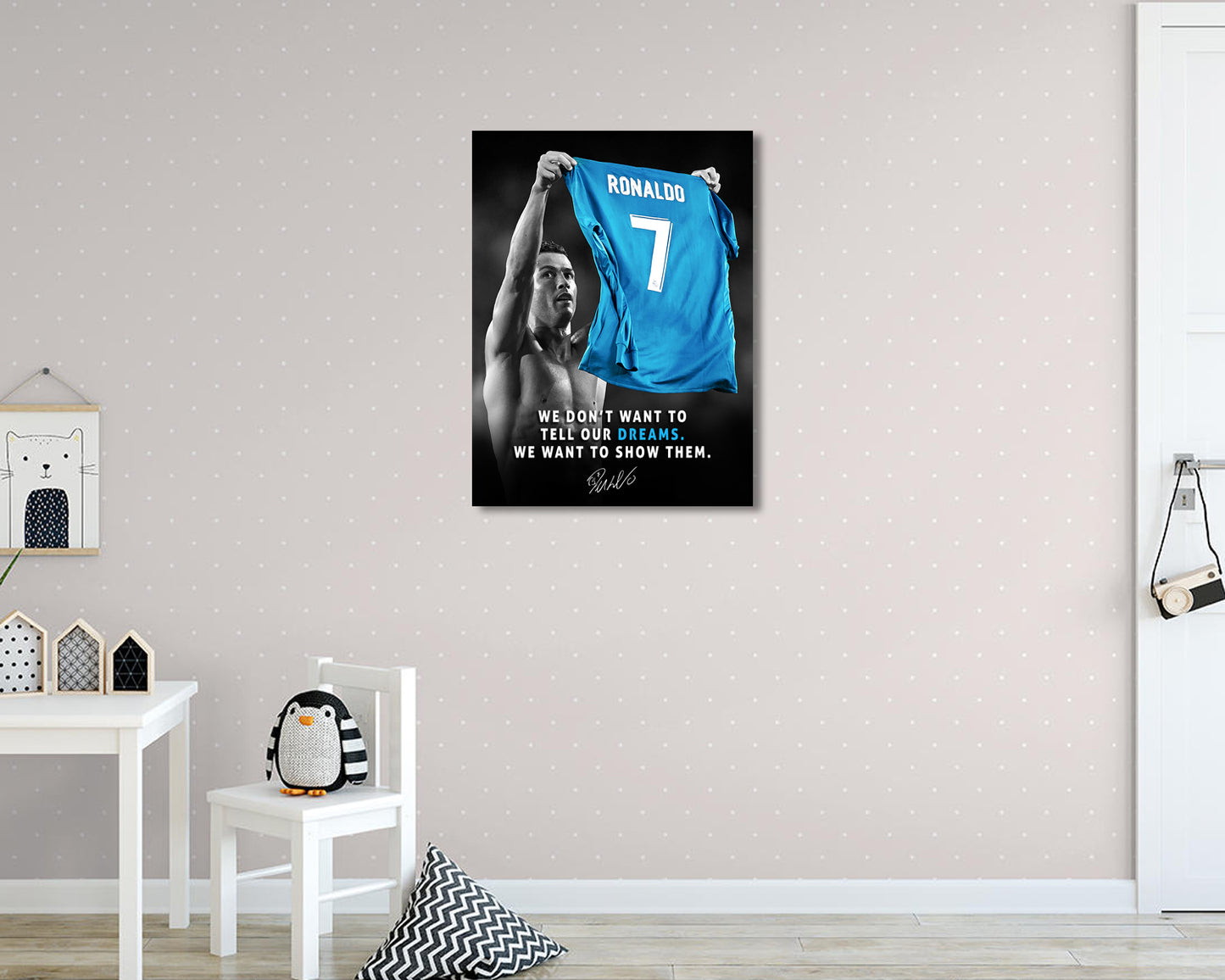 Cristiano Ronaldo We dont want to tell our dreams Sports Quote Canvas Wall Art