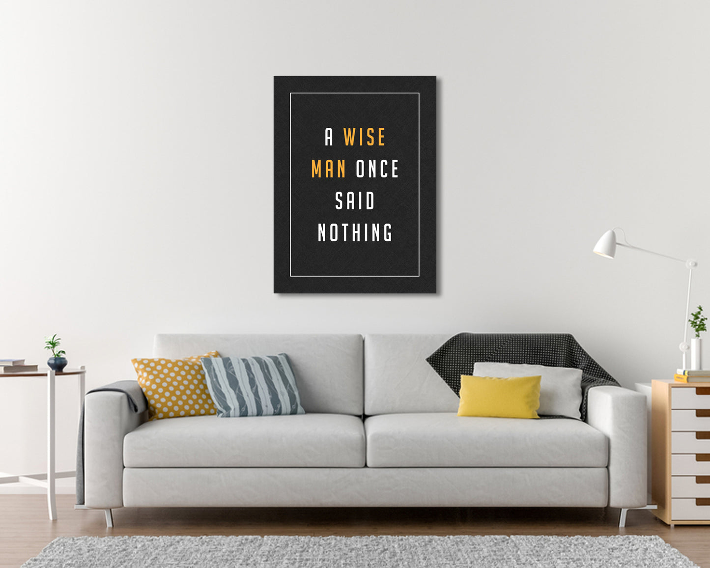 wise man once said nothing Canvas Wall Art