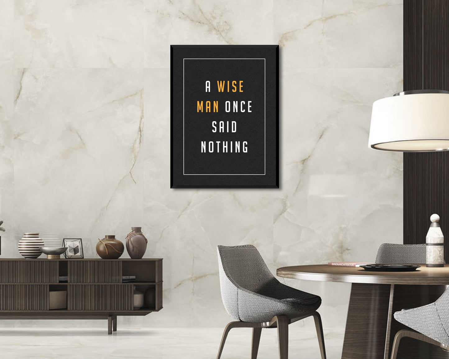 wise man once said nothing Canvas Wall Art