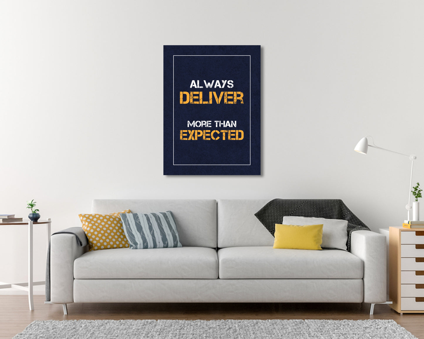 Always deliver more than expected Canvas Wall Art