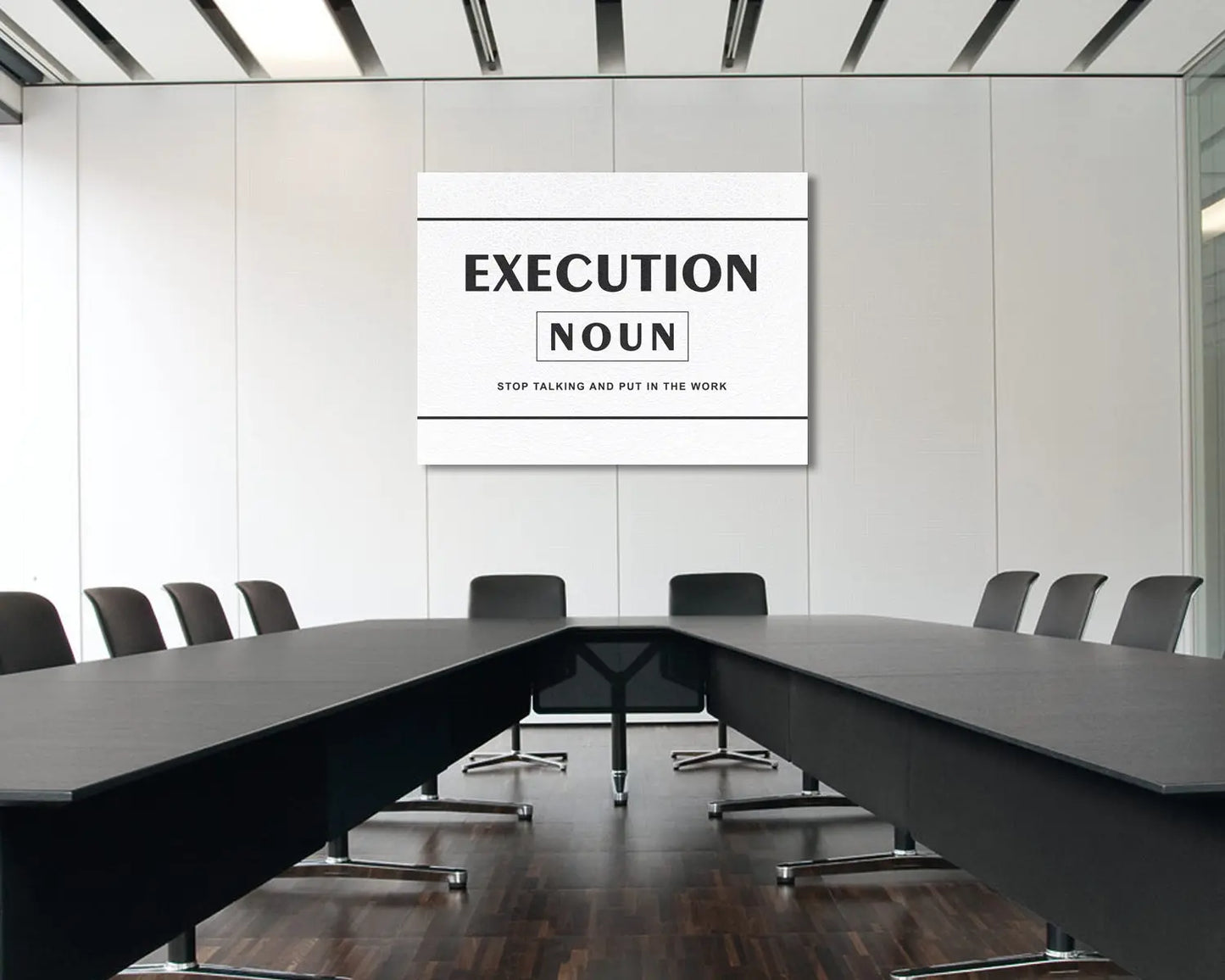 Execution stop talking and put in the work Canvas Wall Art