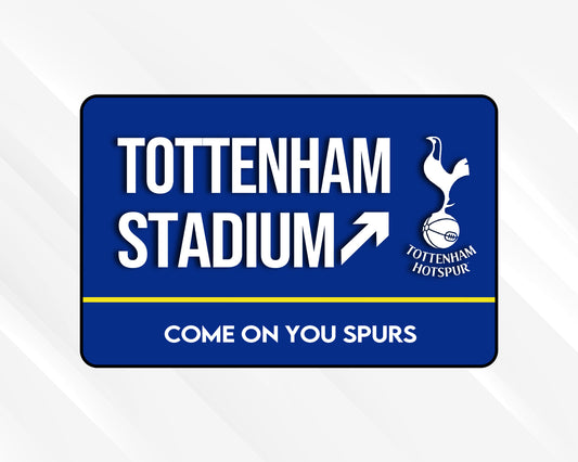 Tottenham Stadium Door Sign