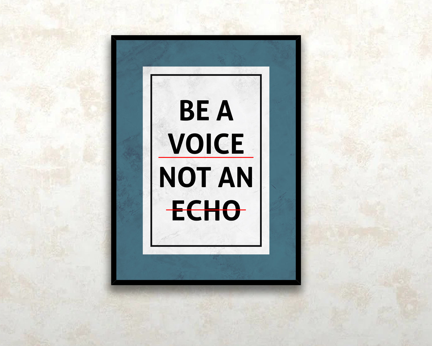 Be a Voice Not an Echo Canvas Wall Art 
