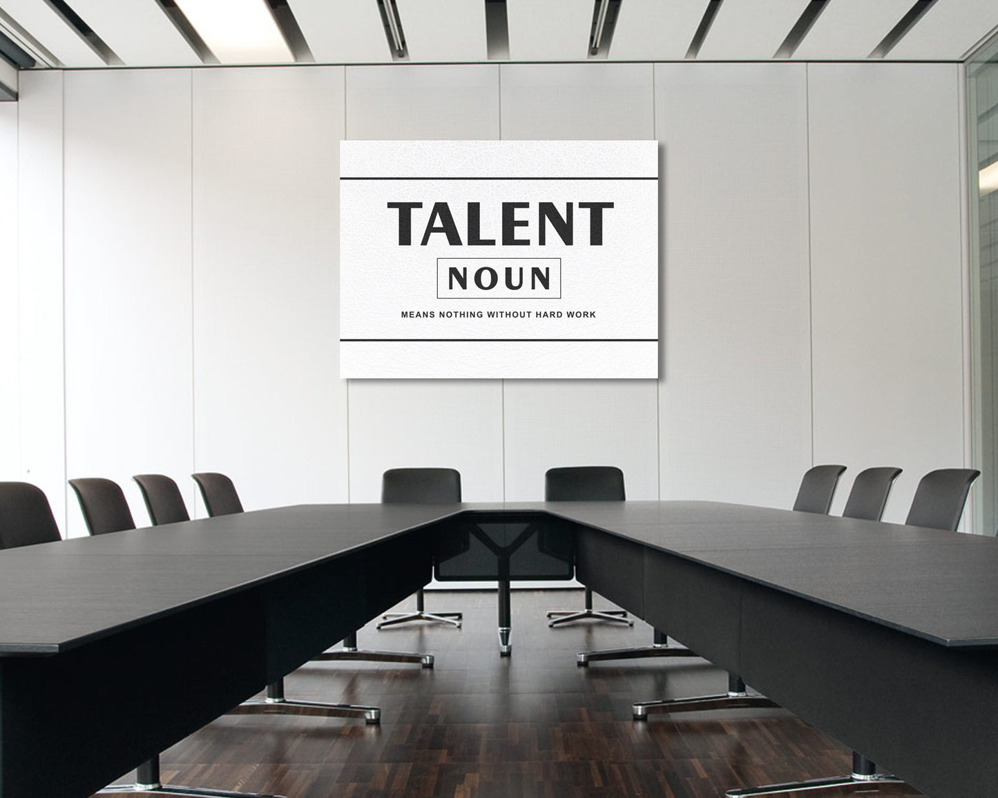 Talent means nothing without hard work Canvas Wall Art 