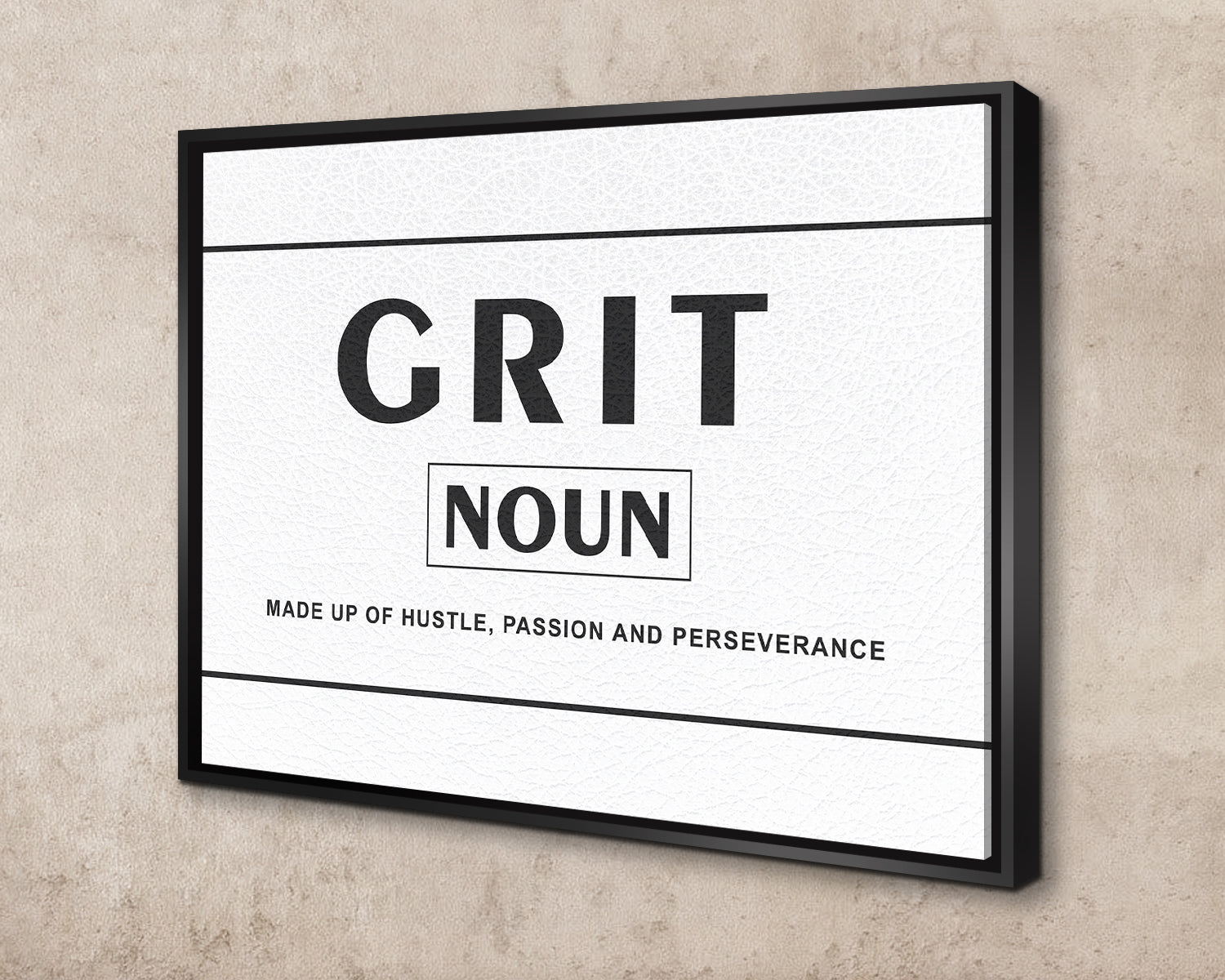 Grit made up of hustle passion and preseverance Canvas Wall Art 