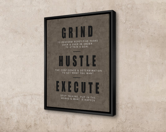 Grind, Hustle, Execute Canvas Wall Art 