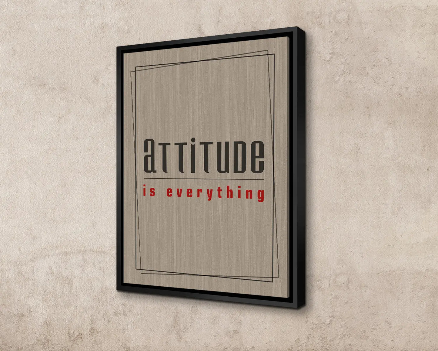 Attitude is everything Canvas Wall Art 