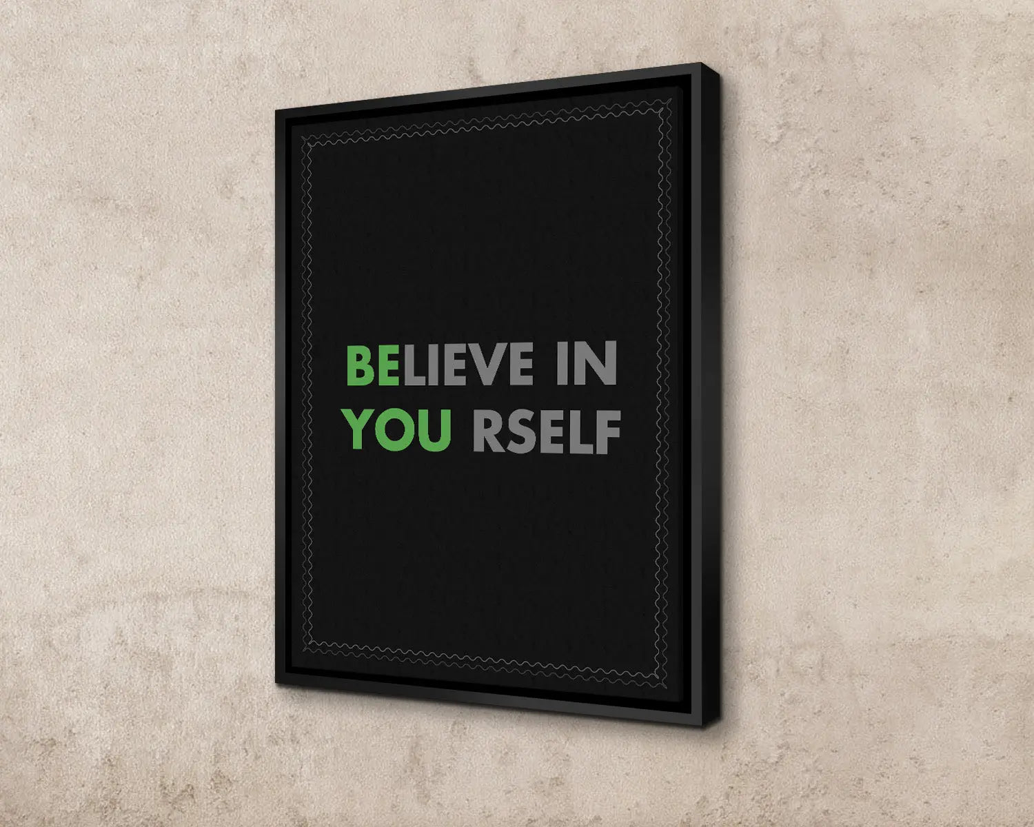 Believe In Your Self Canvas Wall Art 