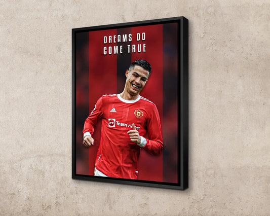 Cristiano Ronaldo Dreams do come true Canvas Wall Art