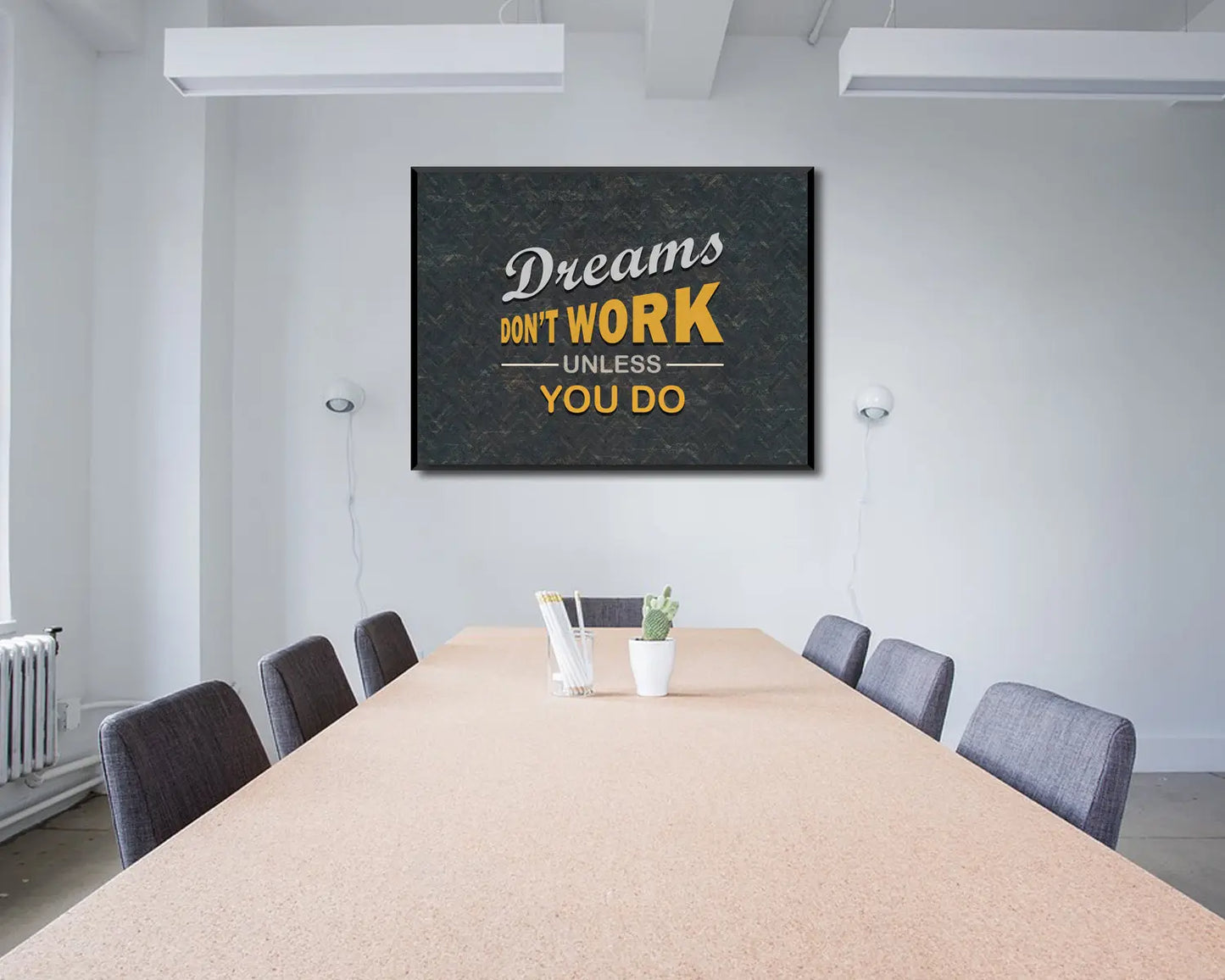 Dreams Dont Work Unless You Do Canvas Wall Art 