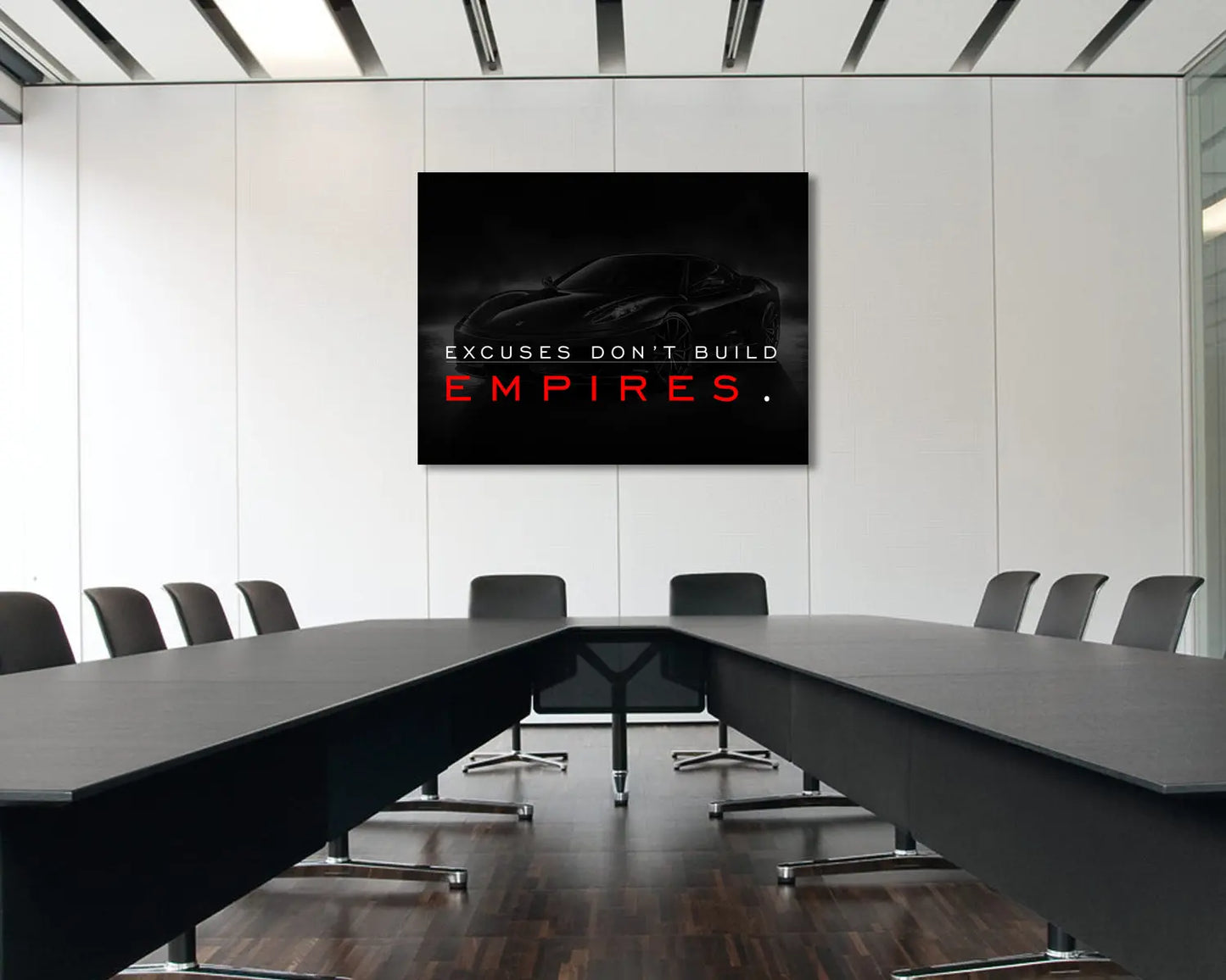 Excuses Don't Build Empires Canvas Wall Art 