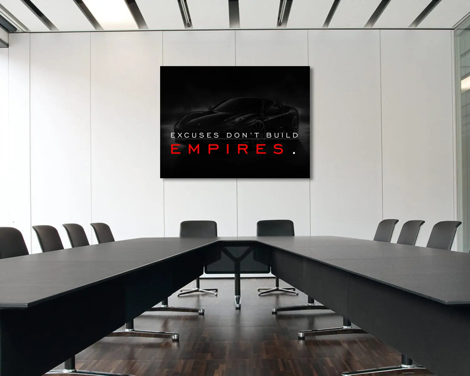 Excuses Don't Build Empires Canvas Wall Art 