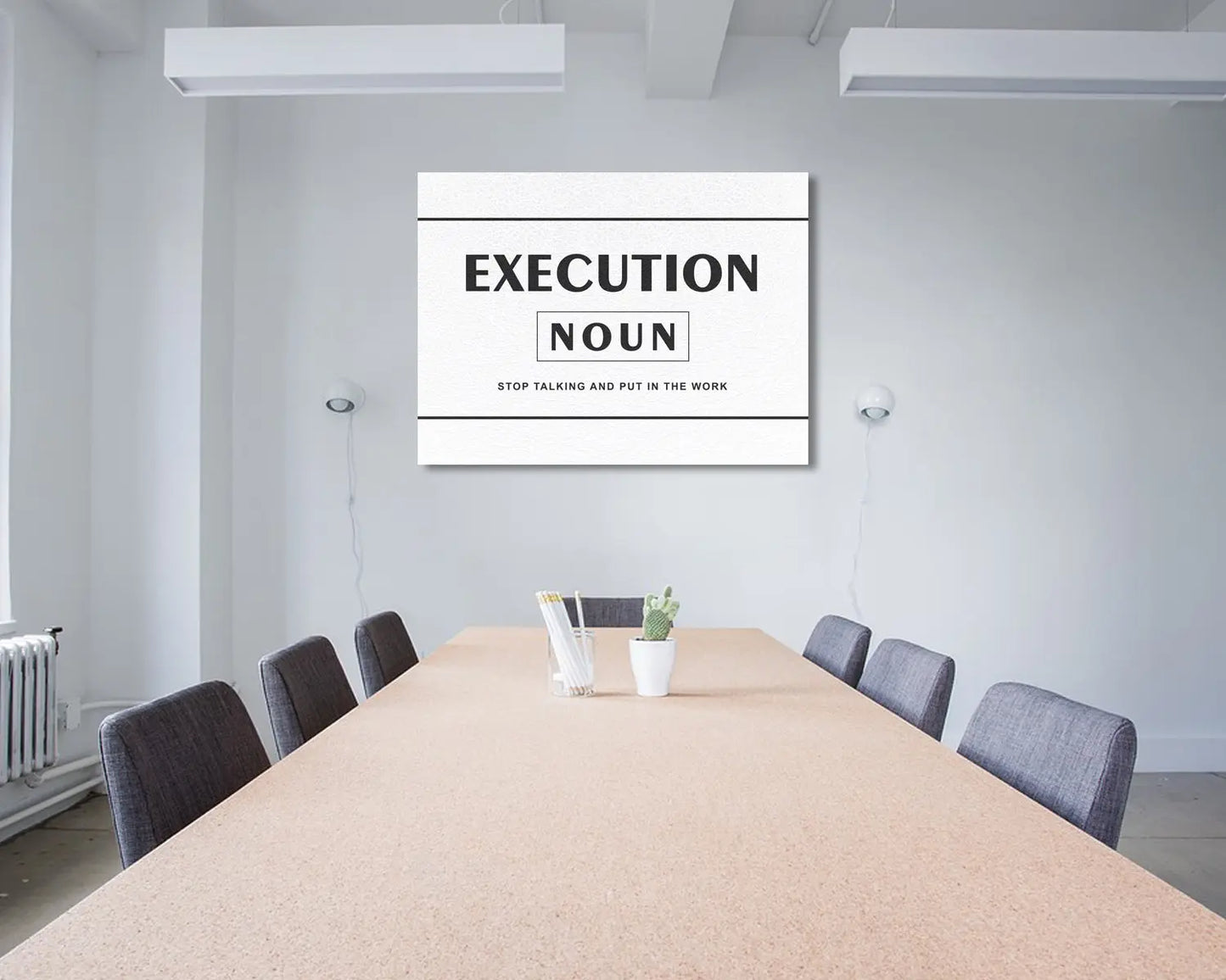 Execution stop talking and put in the work Canvas Wall Art 