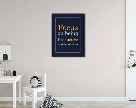 Focus on being productive instead of busy Canvas Wall Art 