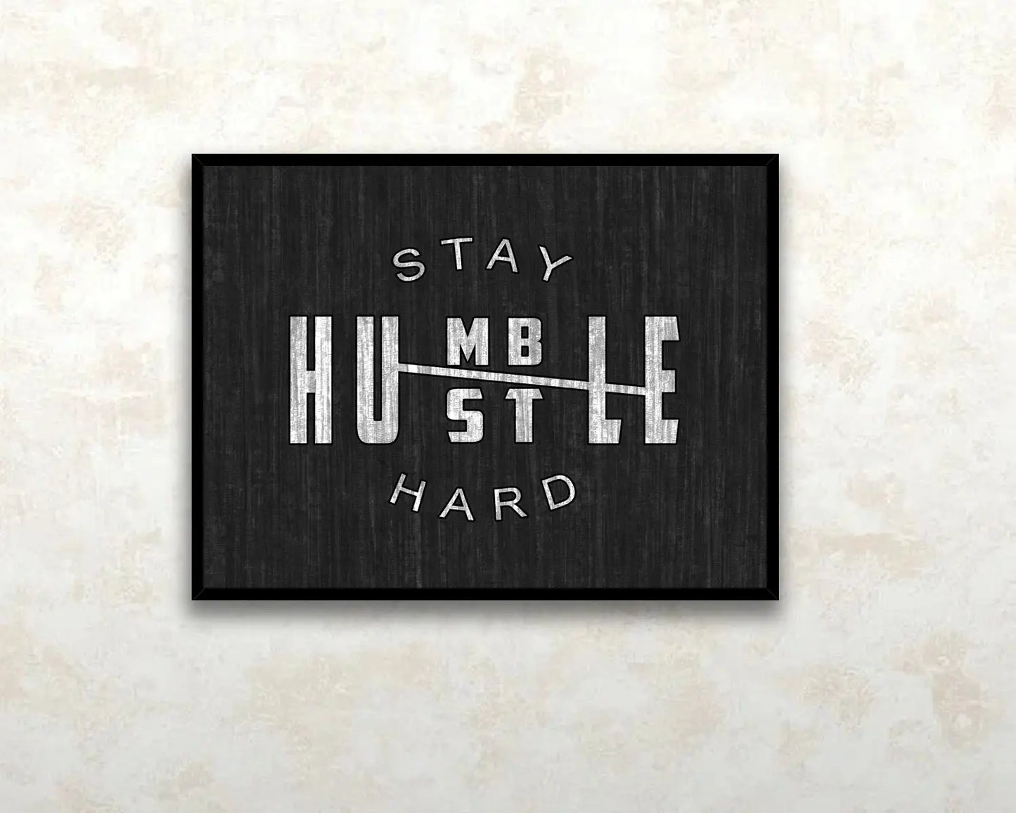 Stay Hustle Hard Canvas Wall Art 