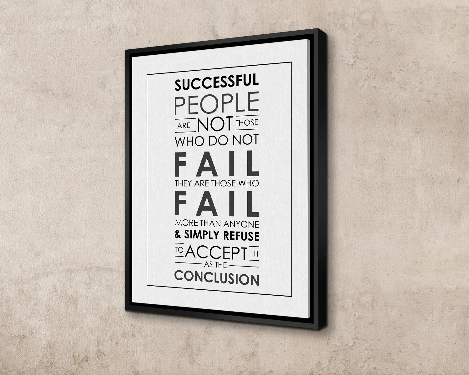 Successful people are not those who do not fail Canvas Wall Art 