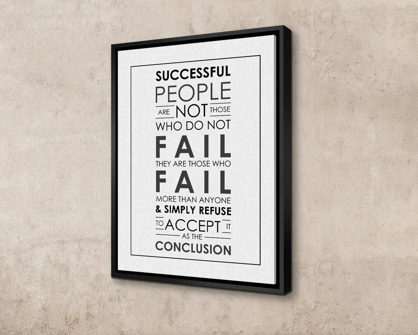 Successful people are not those who do not fail Canvas Wall Art 