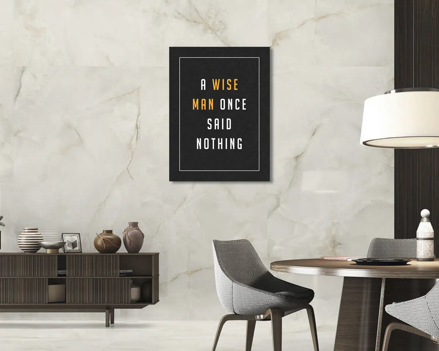 wise man once said nothing Canvas Wall Art 